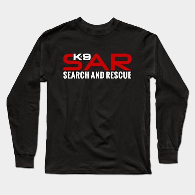 K-9 Search and Rescue Long Sleeve T-Shirt by Nartissima